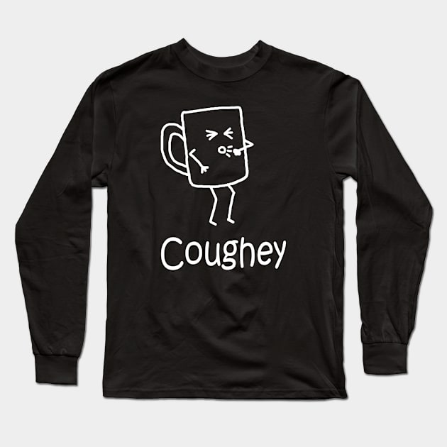 Coughey White Long Sleeve T-Shirt by PelicanAndWolf